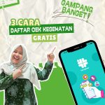 3 Cara Daftar Cek Kesehatan Gratis!!